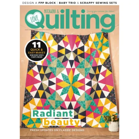 Love Patchwork Quilting-Issue 147, 2025 25031951