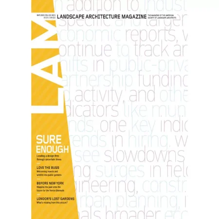 Landscape Architecture Magazine USA-May 2025 25052051