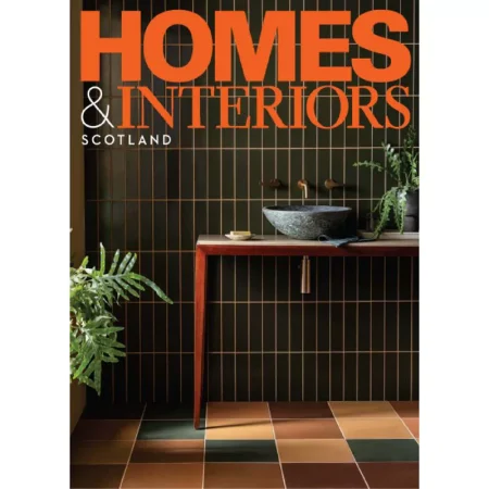 Homes Interiors Scotland-May-June 2025 25052646